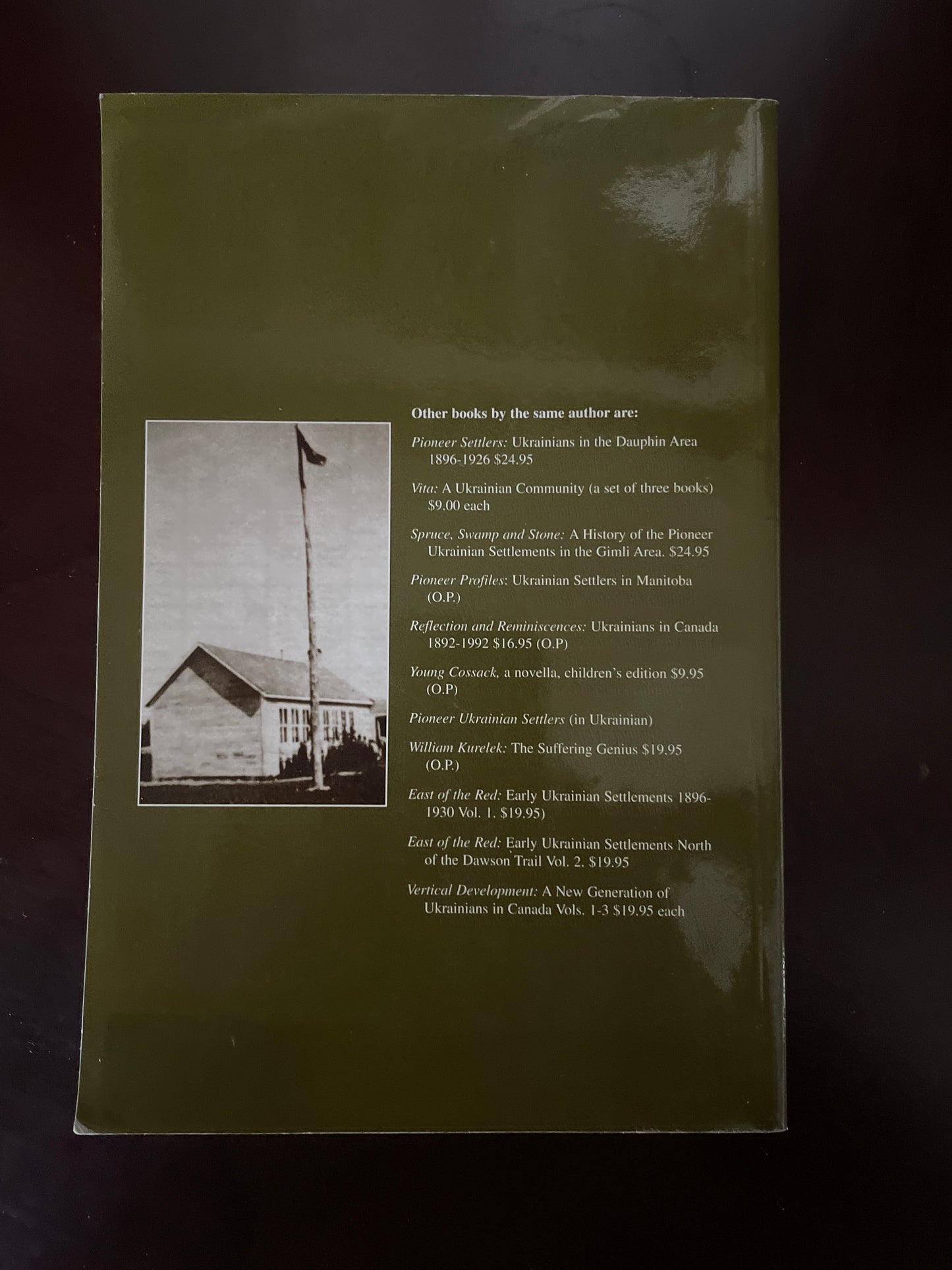Growing Up on a Bush Homestead: Pioneer Life as Seen From the Eyes of the Children - Ewanchuck, Michael