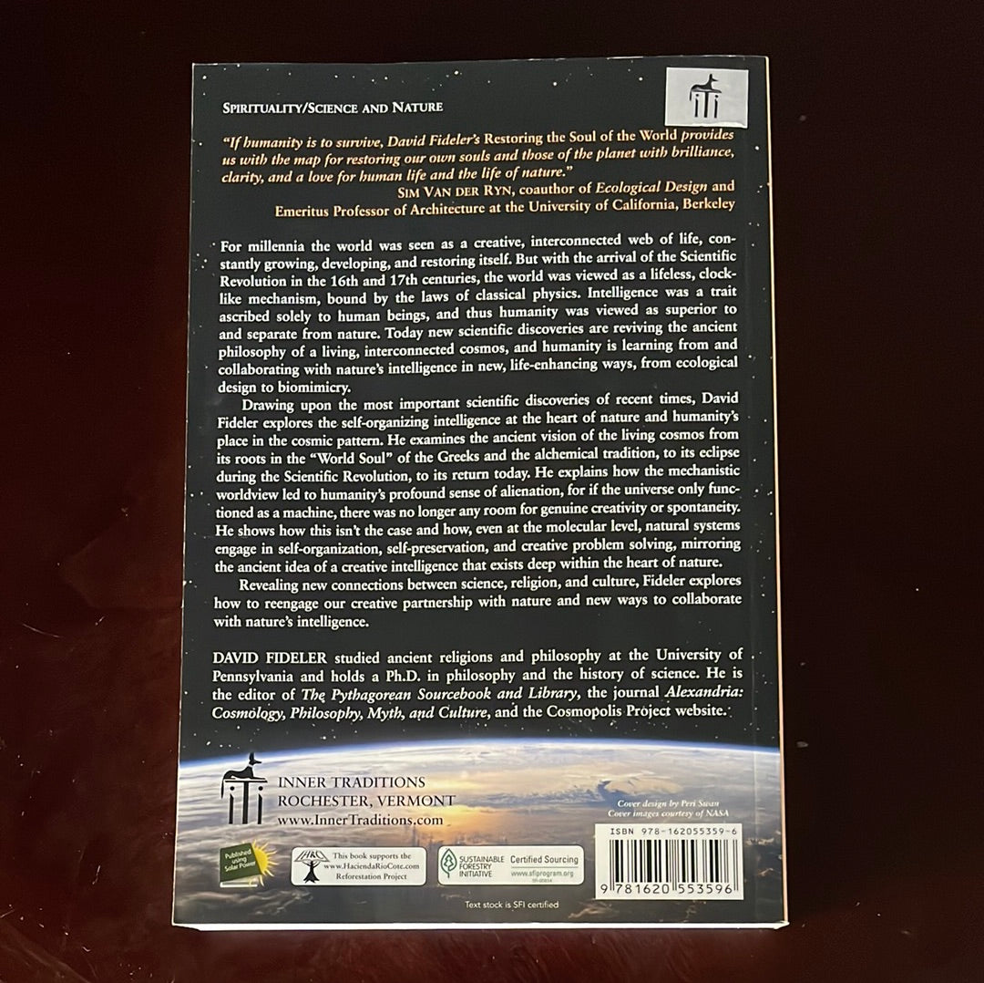 Restoring the Soul of the World: Our Living Bond with Nature's Intelligence - Fideler, David