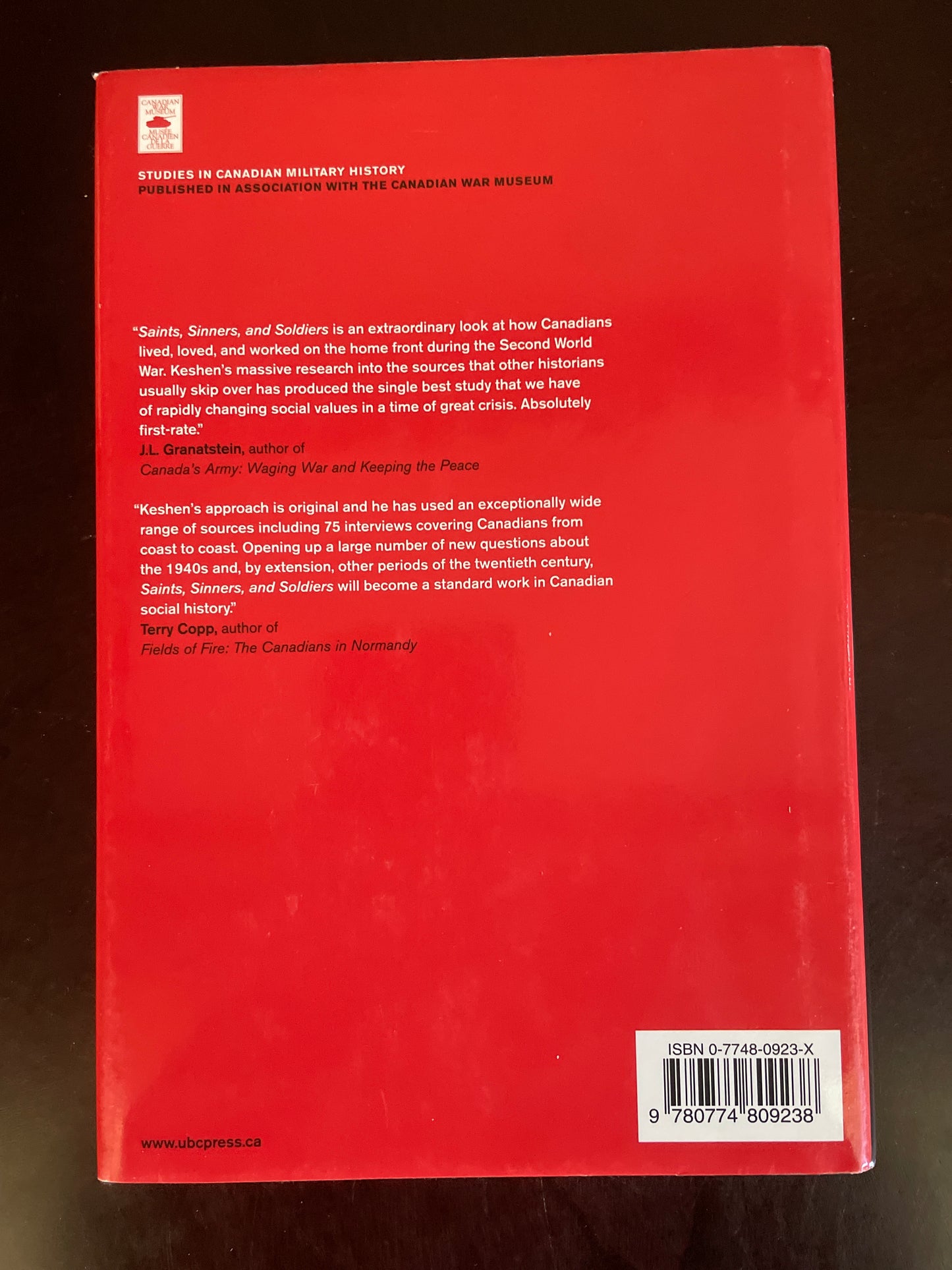 Saints, Sinners, and Soldiers: Canada's Second World War - Keshen, Jeffrey A.