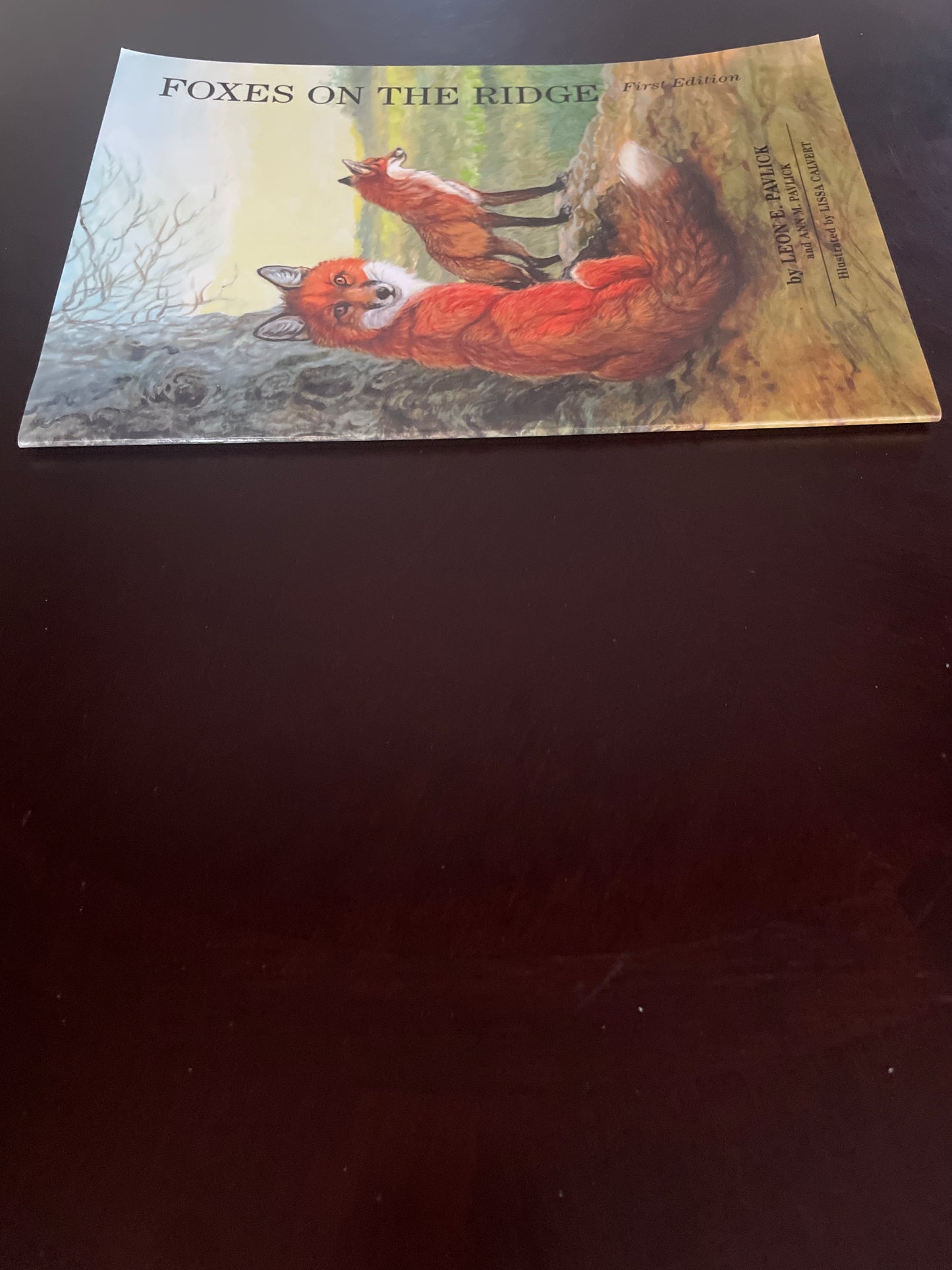 Foxes on the Ridge - Pavlick, Leon E.; Pavlick, Ann M.