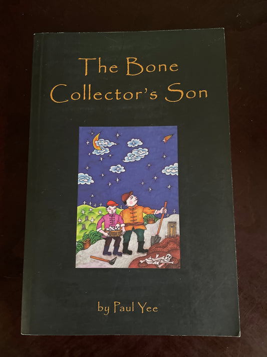 The Bone Collector's Son - Yee, Paul