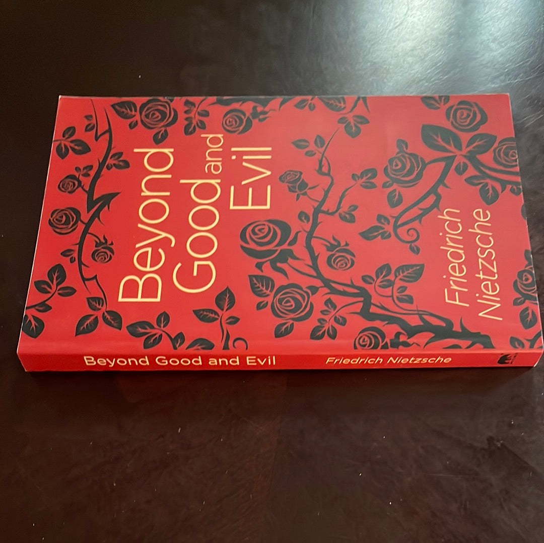 Beyond Good and Evil - Nietzsche, Friedrich