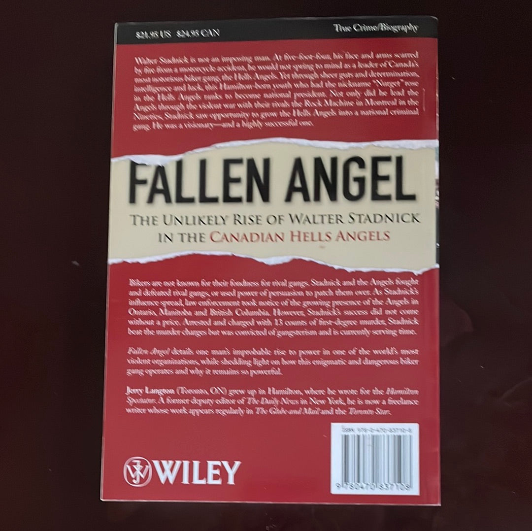 Fallen Angel: The Unlikely Rise of Walter Stadnick and the Canadian Hells Angels - Langton, Jerry