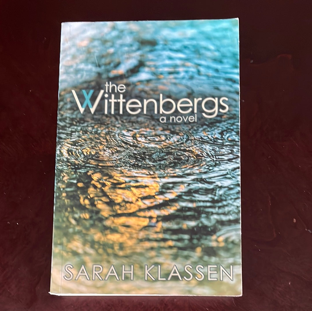 The Wittenbergs (Inscribed) - Klassen, Sarah