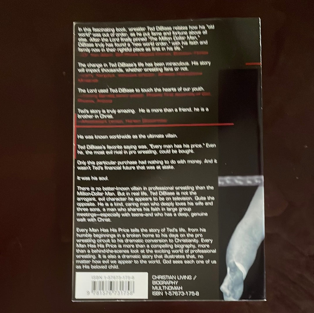 Every Man Has His Price: The True Story of Wrestling's Million-Dollar Man (Inscribed) - Dibiase, Ted