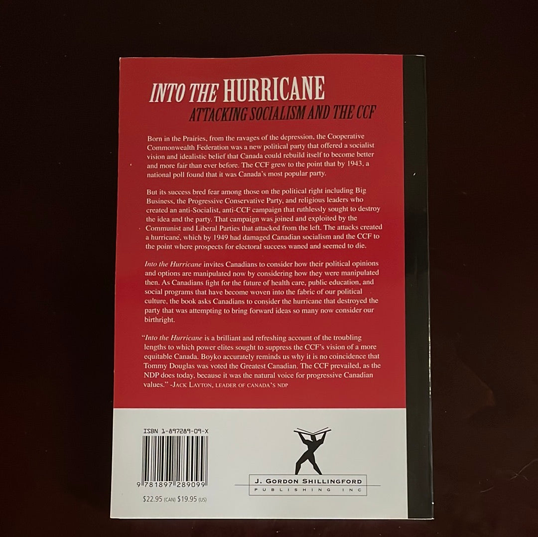 Into the Hurricane: Attacking Socialism and the CCF - Boyko, John