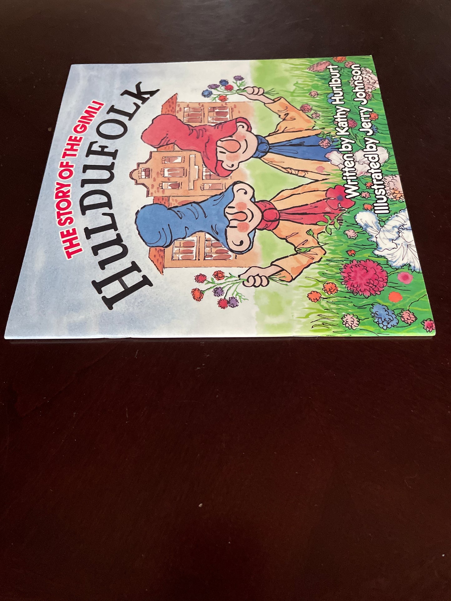 The Story of the Gimli Huldufolk (Signed) - Kathy Hurlburt