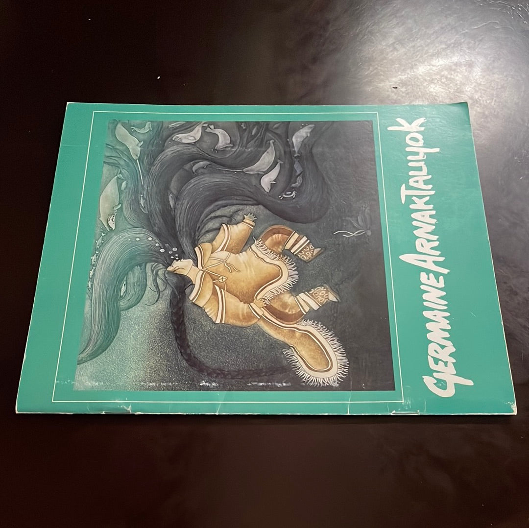 Germaine Arnaktauyok (Signed) - Wight, Darlene Coward