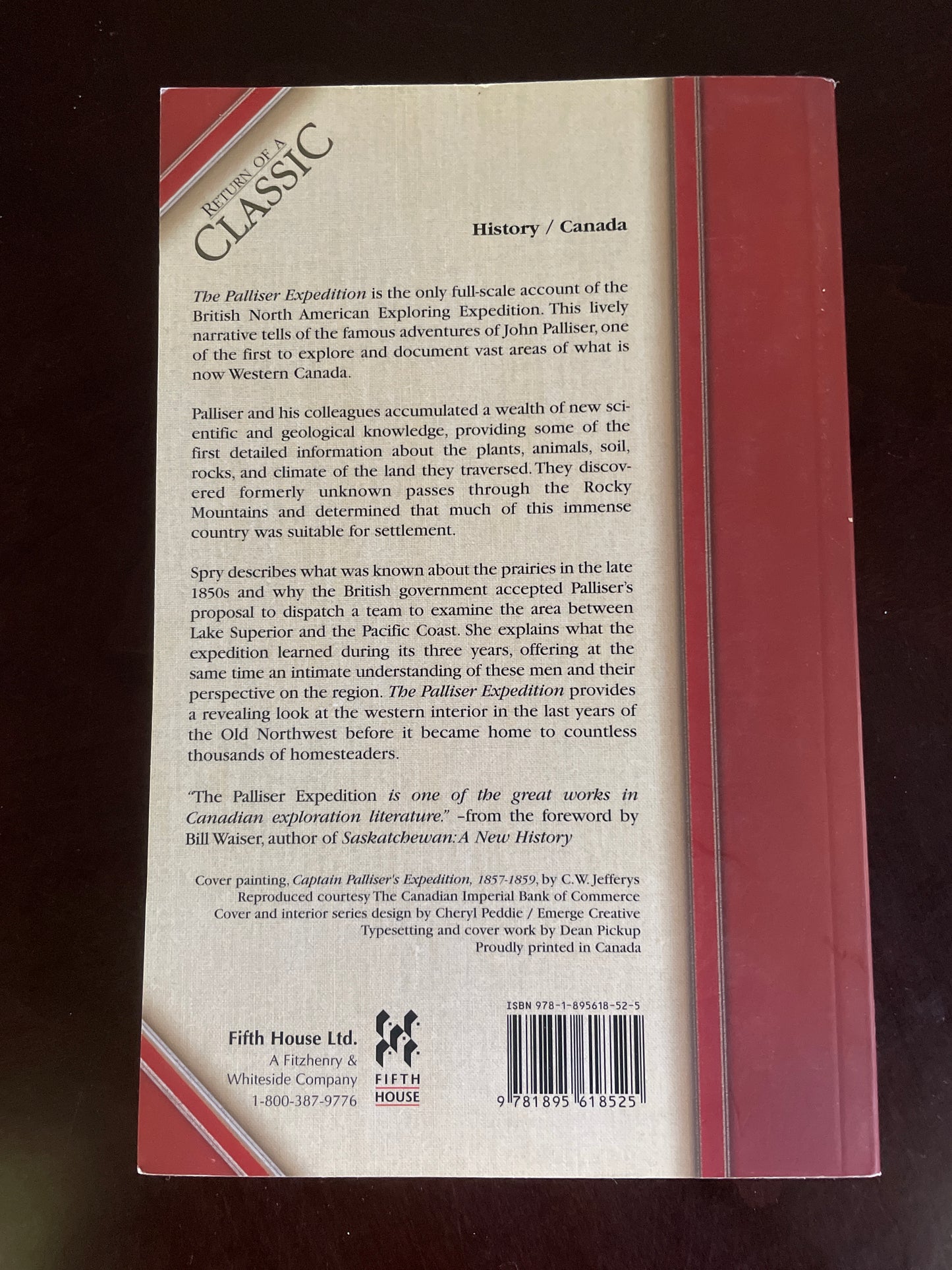 The Palliser Expedition: The Dramatic Story of Western Canadian Exploration 1857-1860 = Spry, Irene
