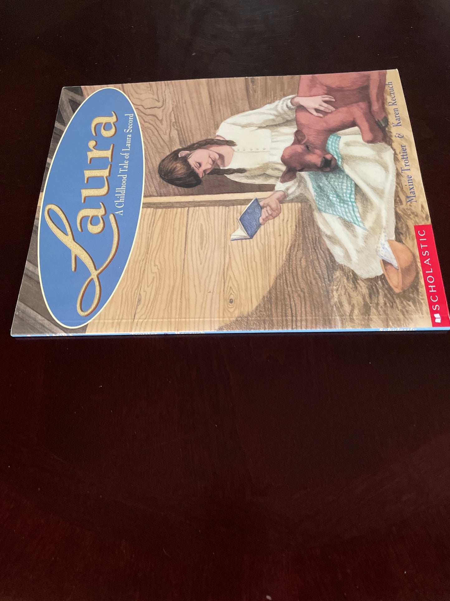 Laura: A Childhood Tale of Laura Secord - Trottier, Maxine; Reczuch, Karen