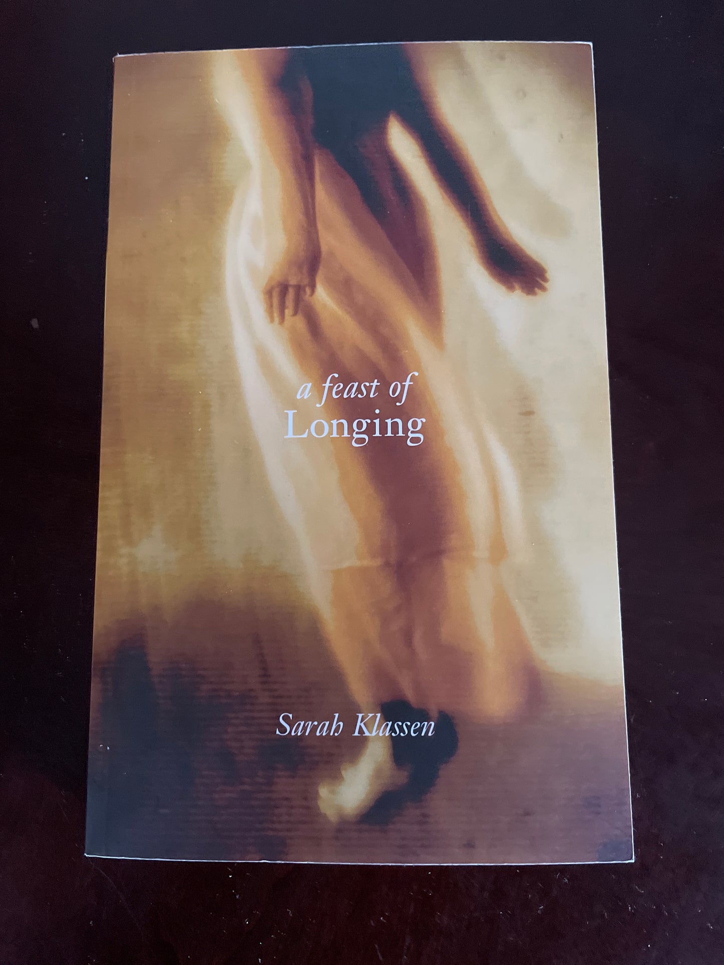 A Feast of Longing (Inscribed) - Klassen, Sarah