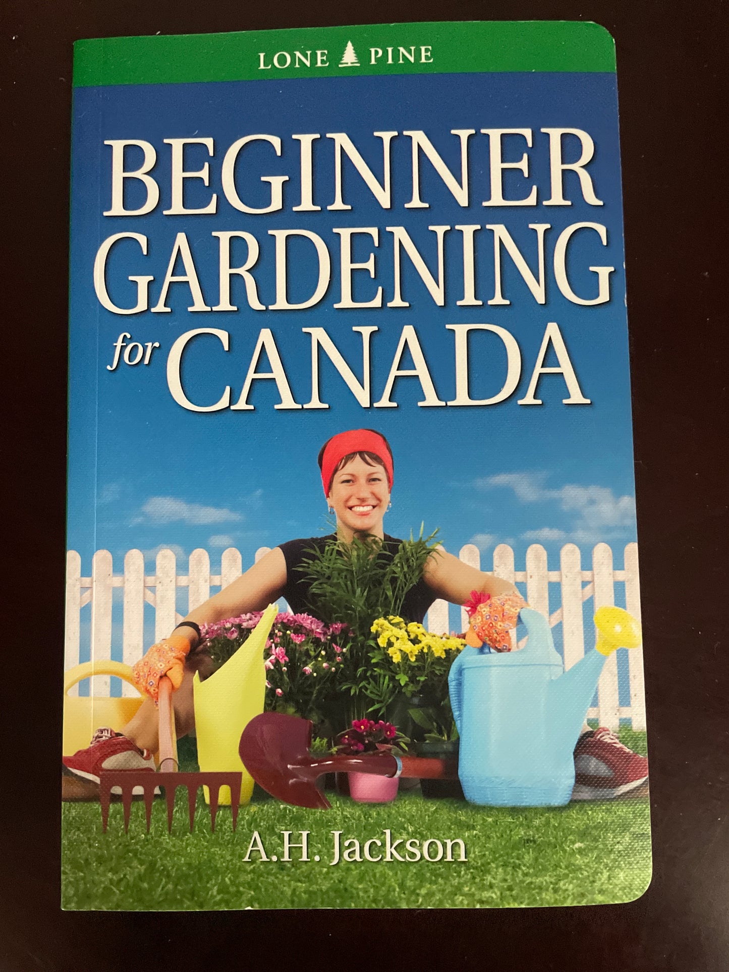 Beginner Gardening for Canada - Jackson, A.H.