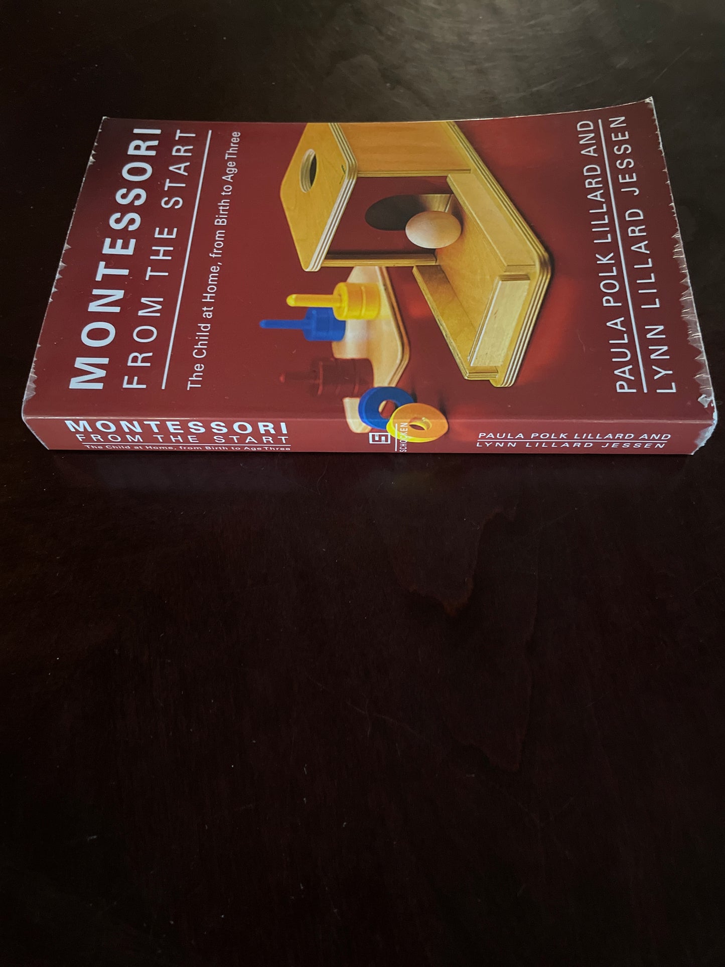 Montessori from the Start: The Child at Home, from Birth to Age Three - Lillard, Paula Polk; Jessen, Lynn Lillard