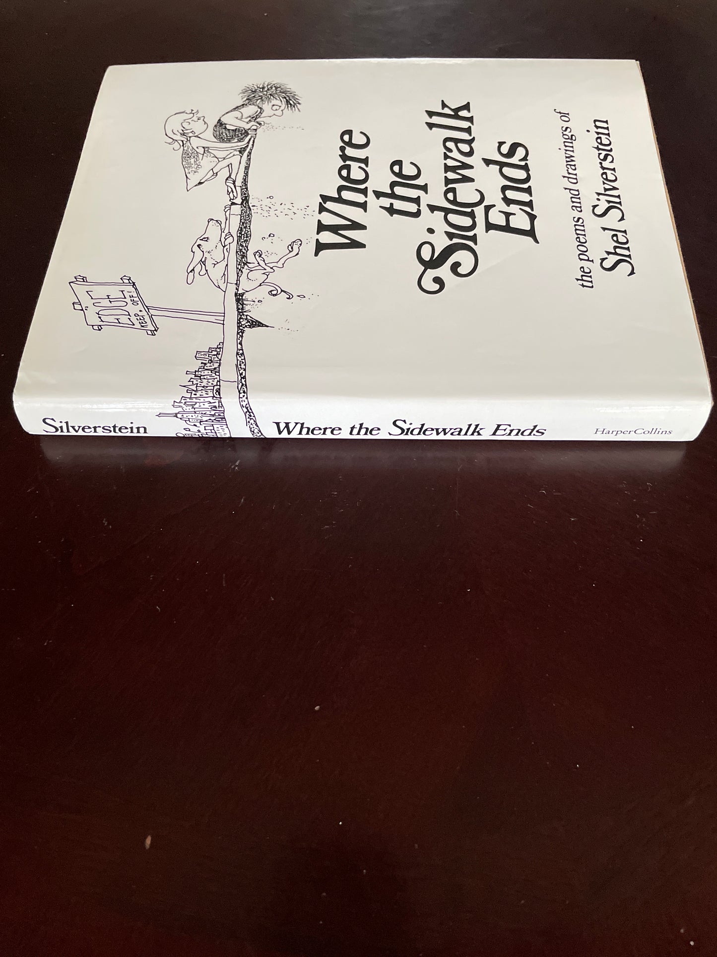 Where the sidewalk ends: The poems & drawings of Shel Silverstein (with CD) - Silverstein, Shel