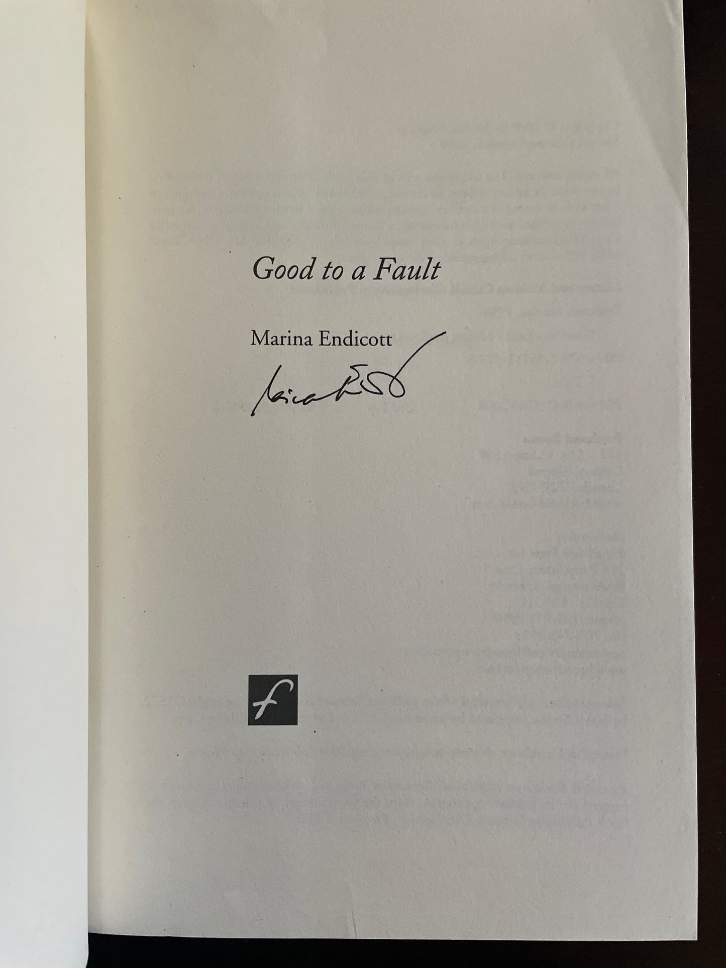 Good to a Fault (Signed) - Endicott, Marina