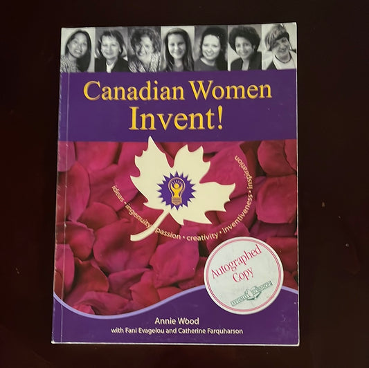 Canadian Women Invent! (Signed) - Wood, Annie