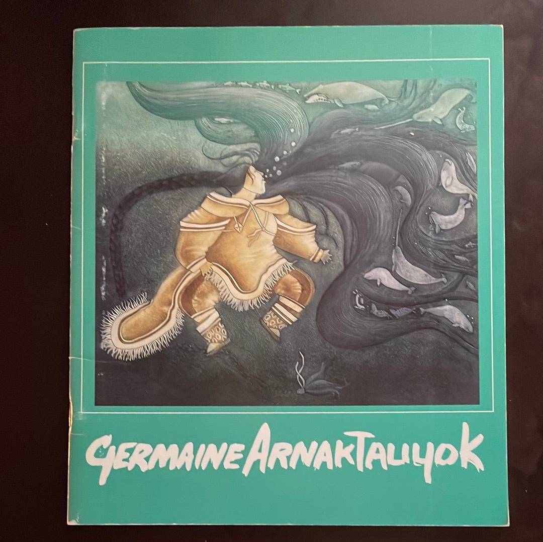 Germaine Arnaktauyok (Signed) - Wight, Darlene Coward