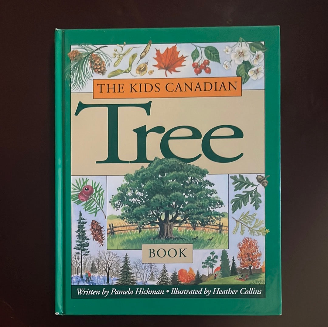 The Kids Canadian Tree Book - Hickman, Pamela