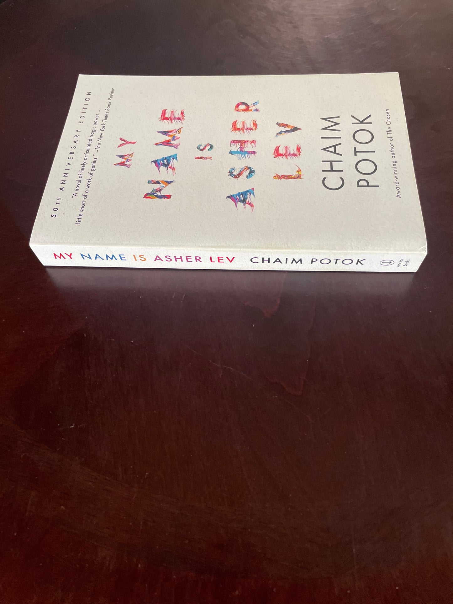 My Name Is Asher Lev (50th Anniversary Edition) - Potok, Chaim