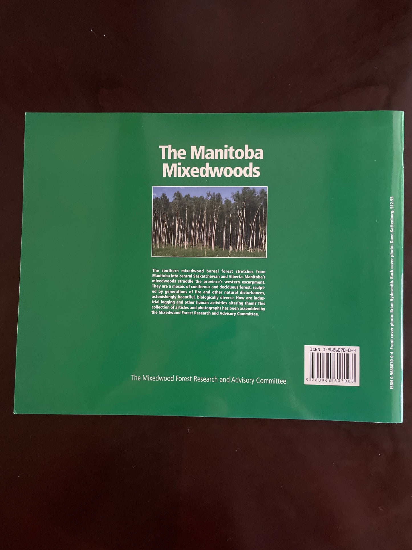 The Manitoba Mixedwoods: a Forest in Transition - The Mixedwood Forest Research And Advisory Committee