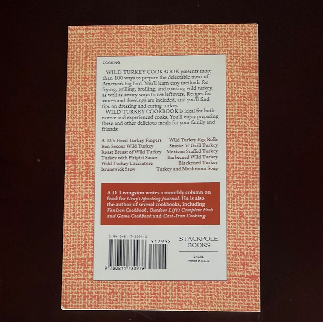 Wild Turkey Cookbook - Livingston, A.D.