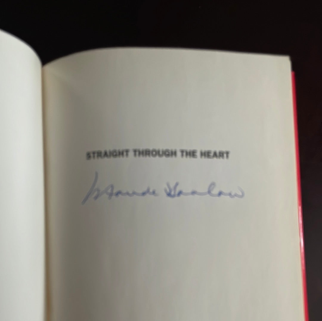 Straight through the Heart: How the Liberals Abandoned the Just Society (Signed) - Barlow, Maude