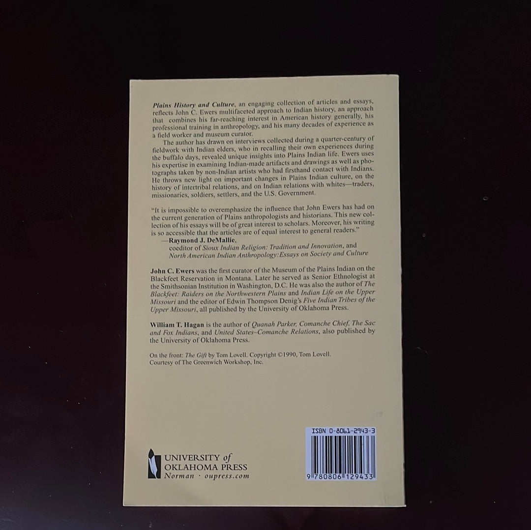 Plains Indian History and Culture: Essays on Continuity and Change - Ewers, John C.