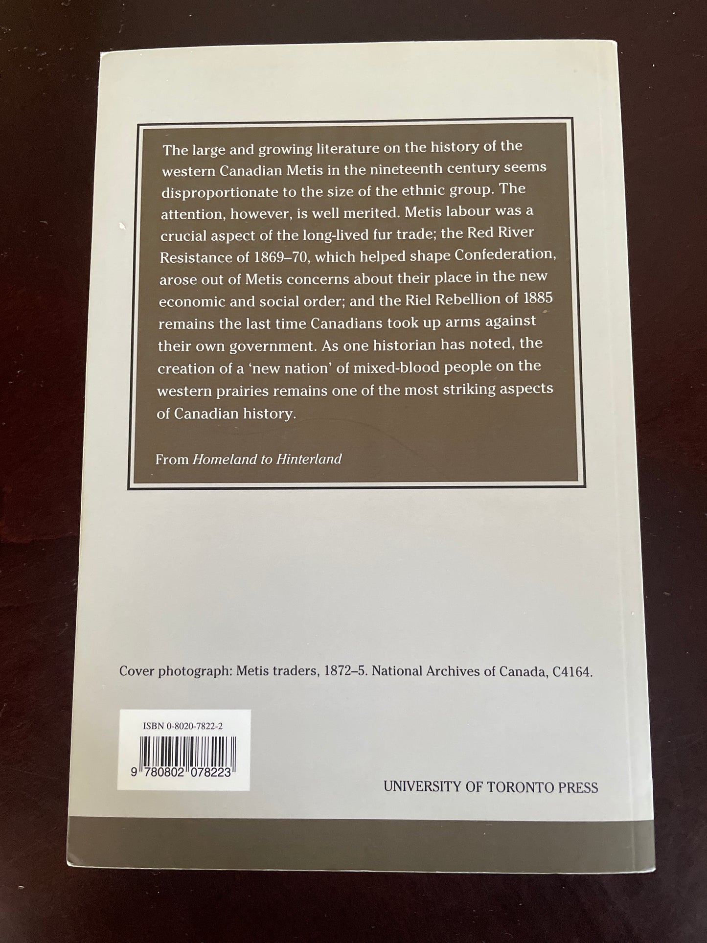 Homeland to Hinterland: The Changing Worlds of the Red River Metis in the Nineteenth Century - Ens, Gerhard