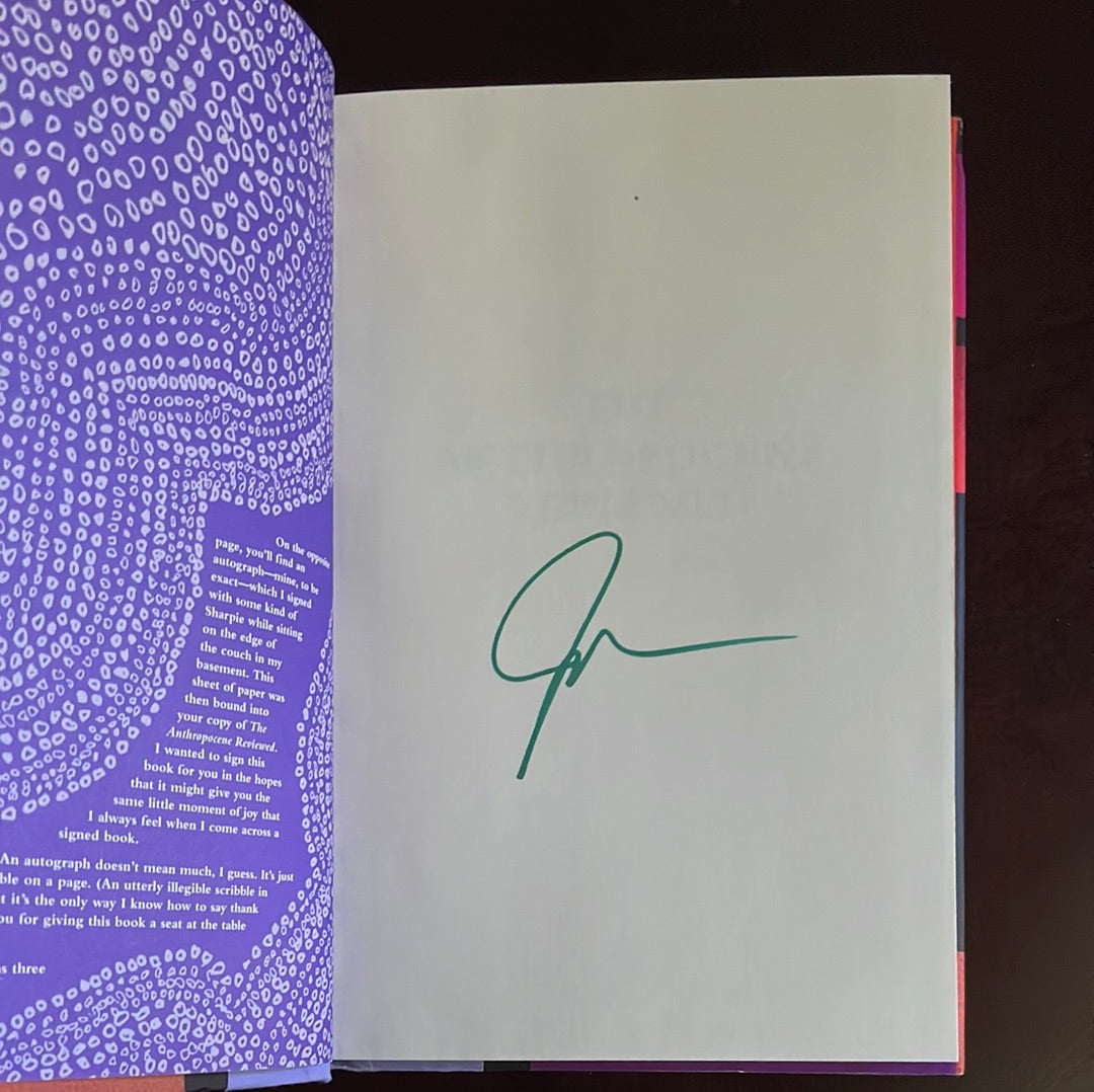 The Anthropocene Reviewed: Essays on a Human-Centered Planet (Signed Edition) - Green, John
