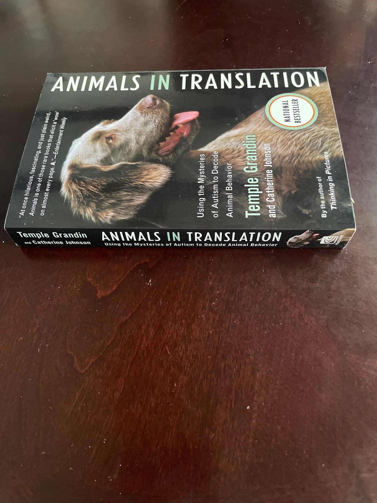 Animals in Translation: Using the Mysteries of Autism to Decode Animal Behavior (Inscribed) - Grandin, Temple; Johnson, Catherine