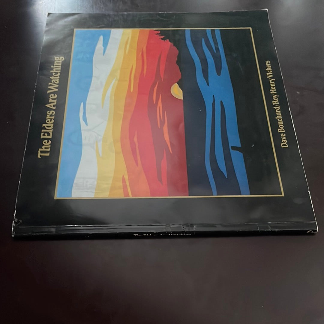The Elders Are Watching (Signed) - Bouchard, David