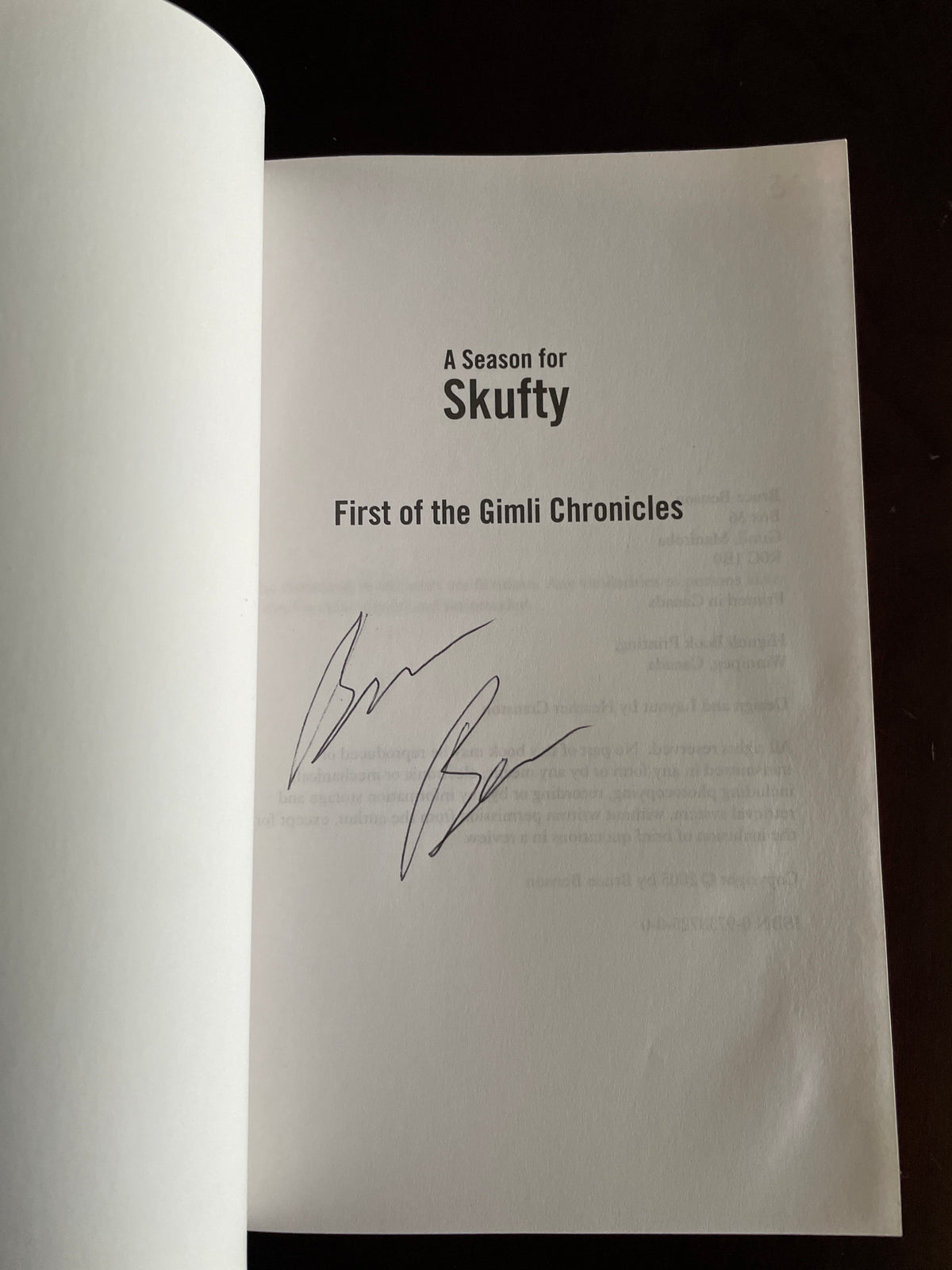 A Season for Skufty : First of the Gimli Chronicles (Signed) - Benson, Bruce