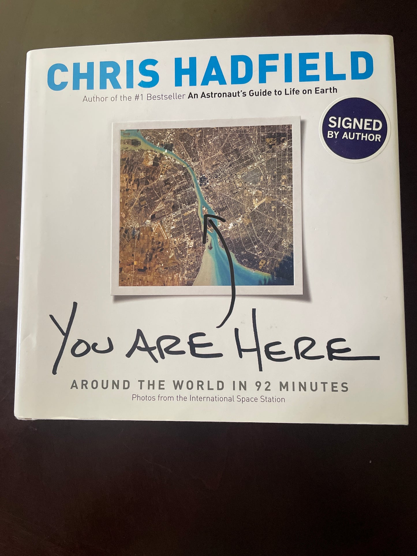 You Are Here: Around the World in 92 Minutes (Signed) - Hadfield, Chris