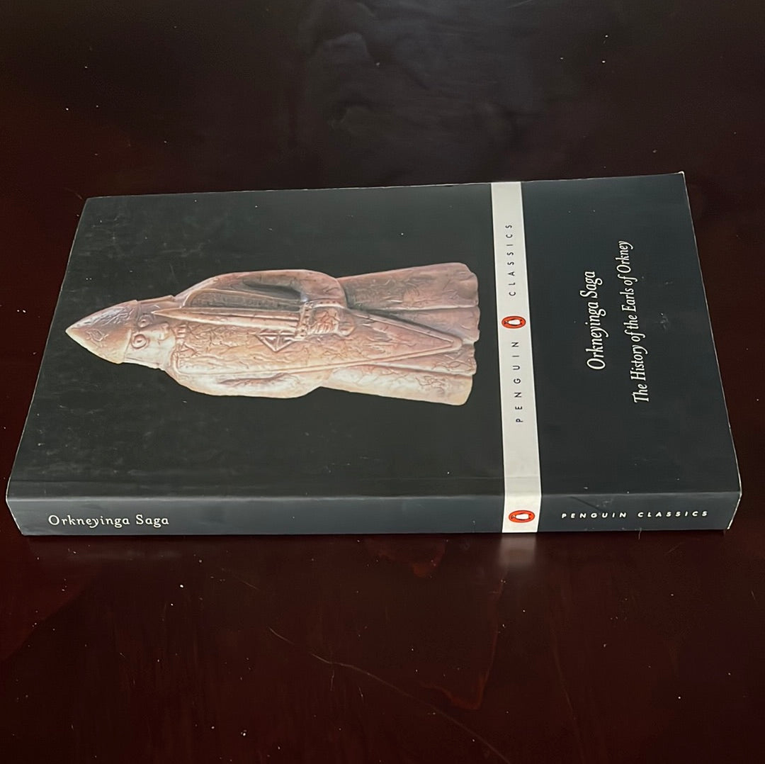 Orkneyinga Saga: The History of the Earls of Orkney - Anonymous; Pálsson, Hermann and Edwards, Paul (Translators)