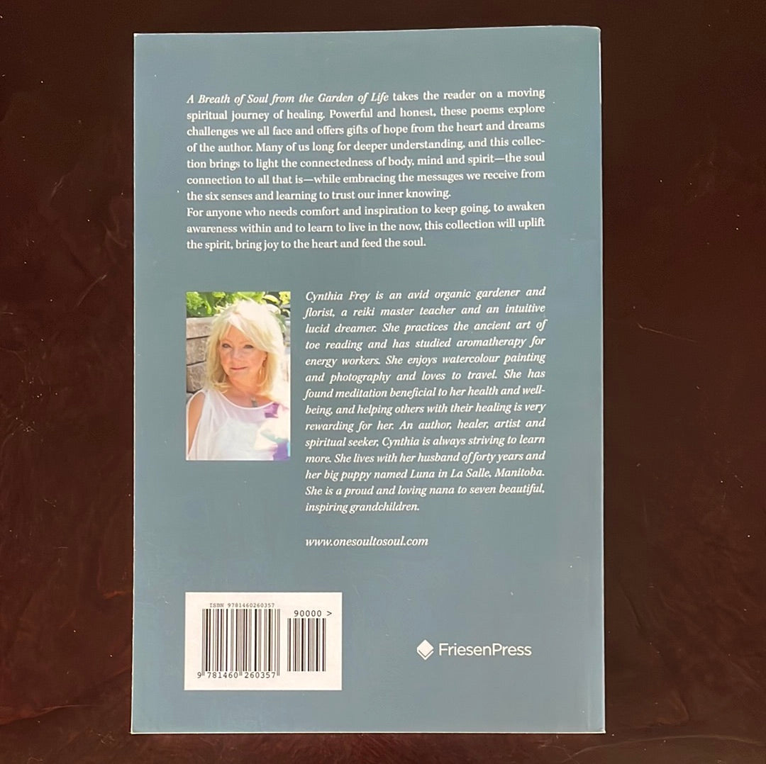 A Breath of Soul from the Garden of Life (Signed) - Frey, Cynthia