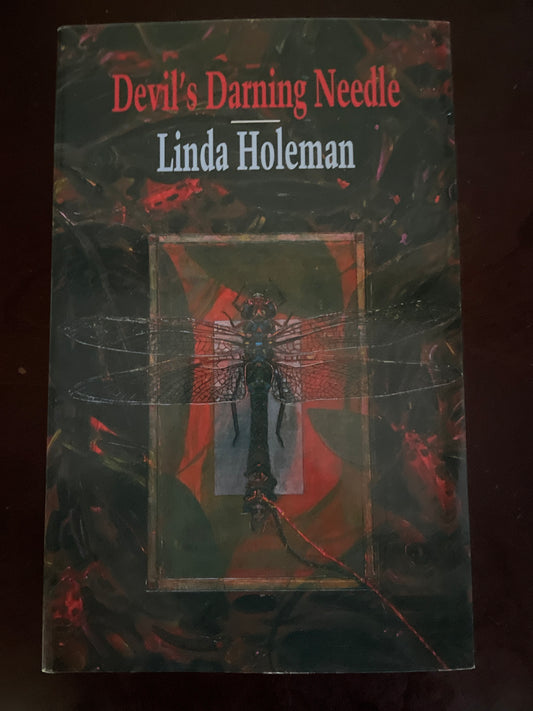 Devil's Darning Needle (Signed) - Holeman, Linda