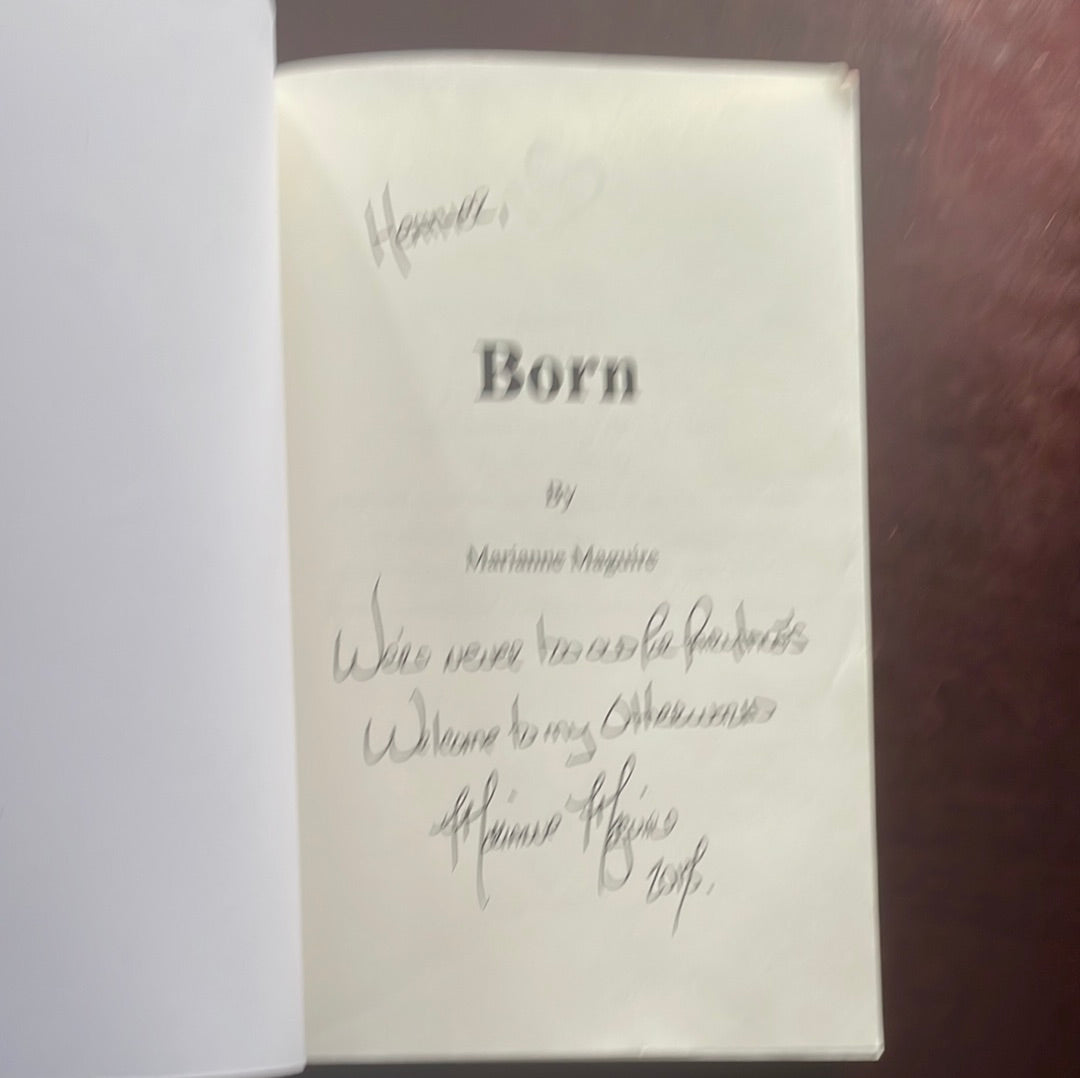 Born (Inscribed) - Maguire, Marianne