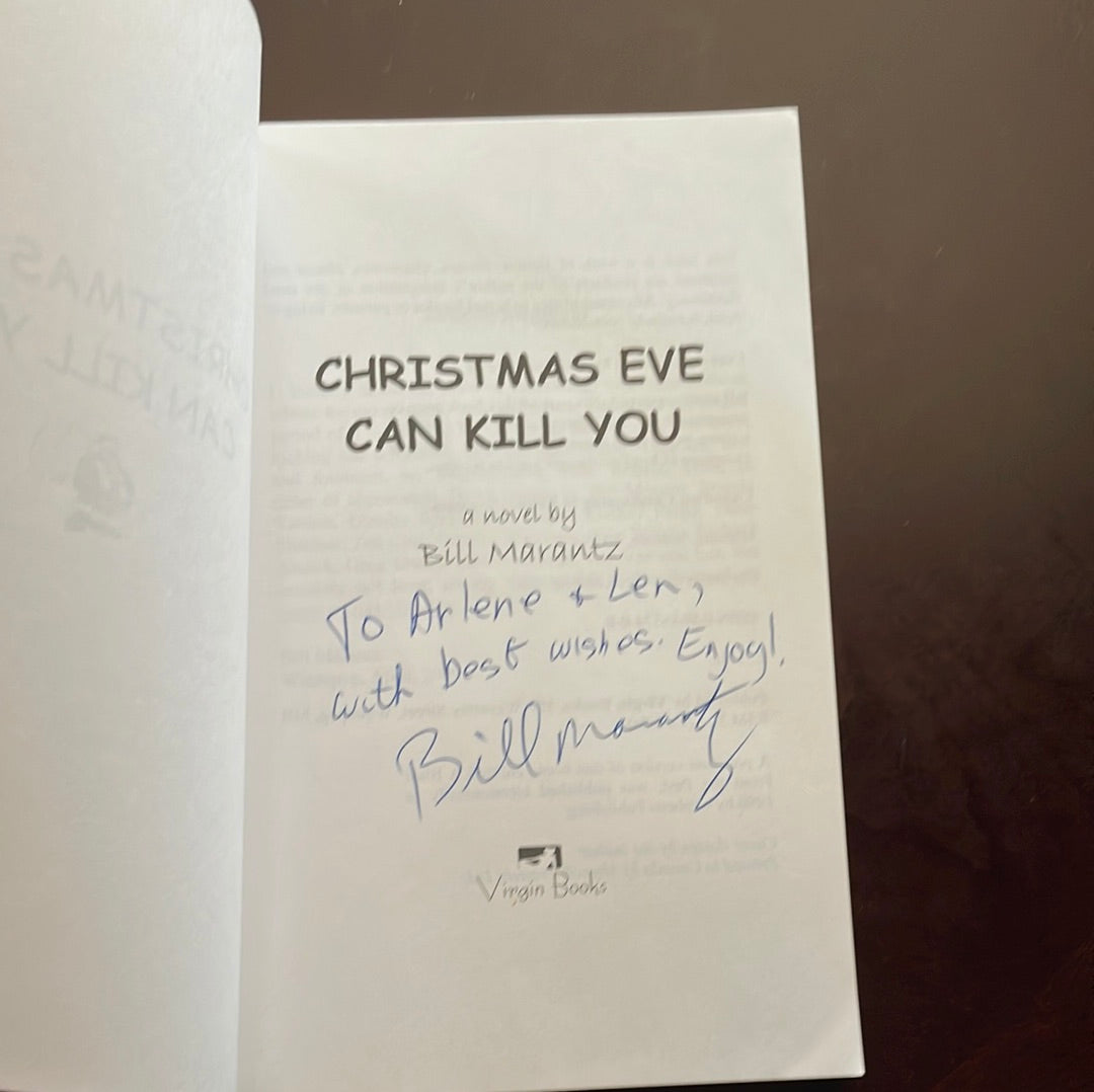 Christmas Eve Can Kill You (Inscribed) - Marantz, Bill