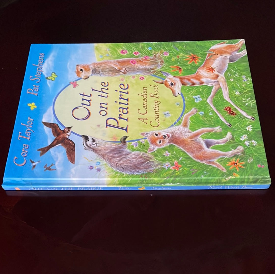 Out on the Prairie: A Canadian Counting Book - Taylor, Cora; Stephens, Pat