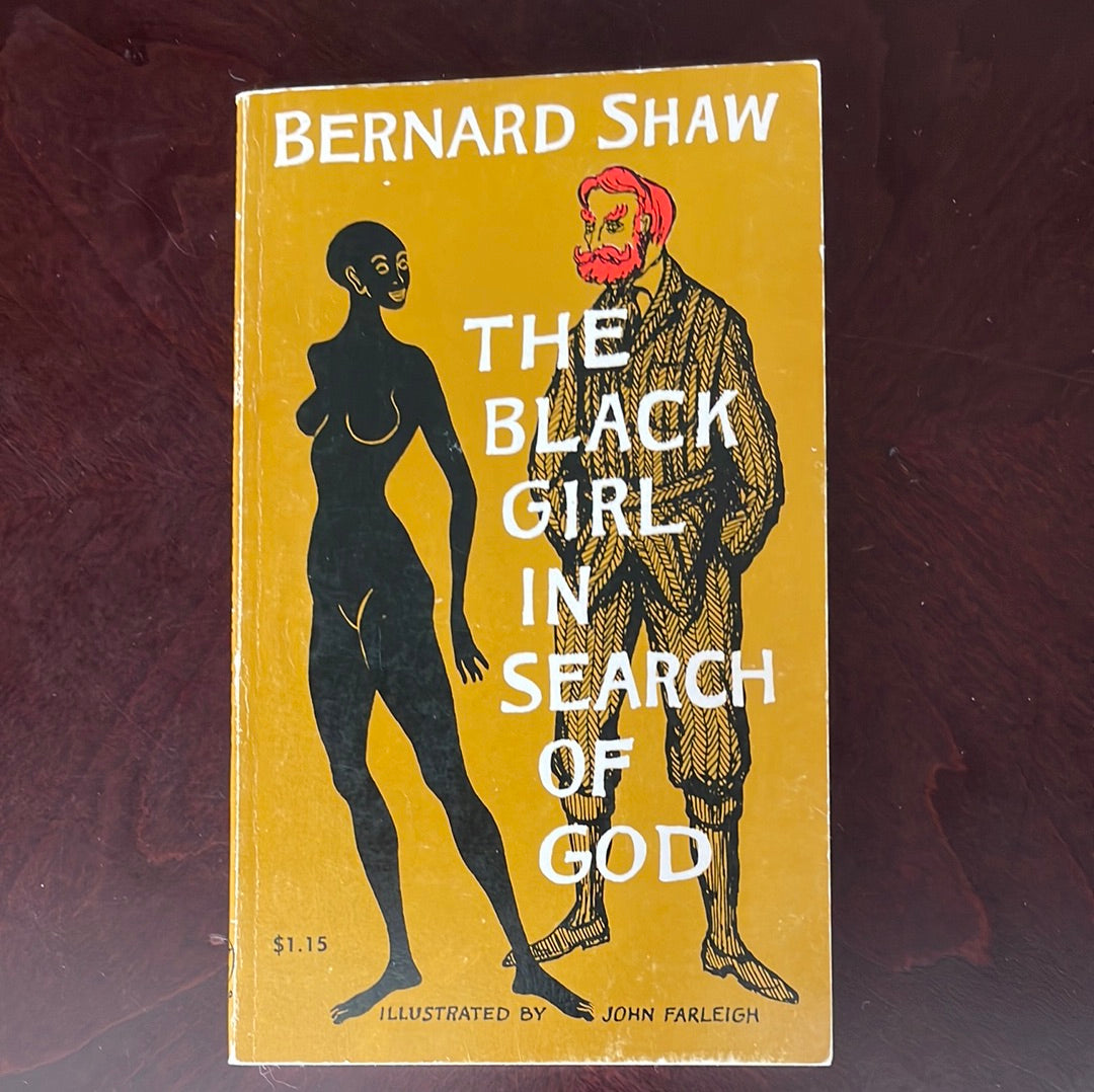 The Black Girl in Search of God - Shaw, George Bernard