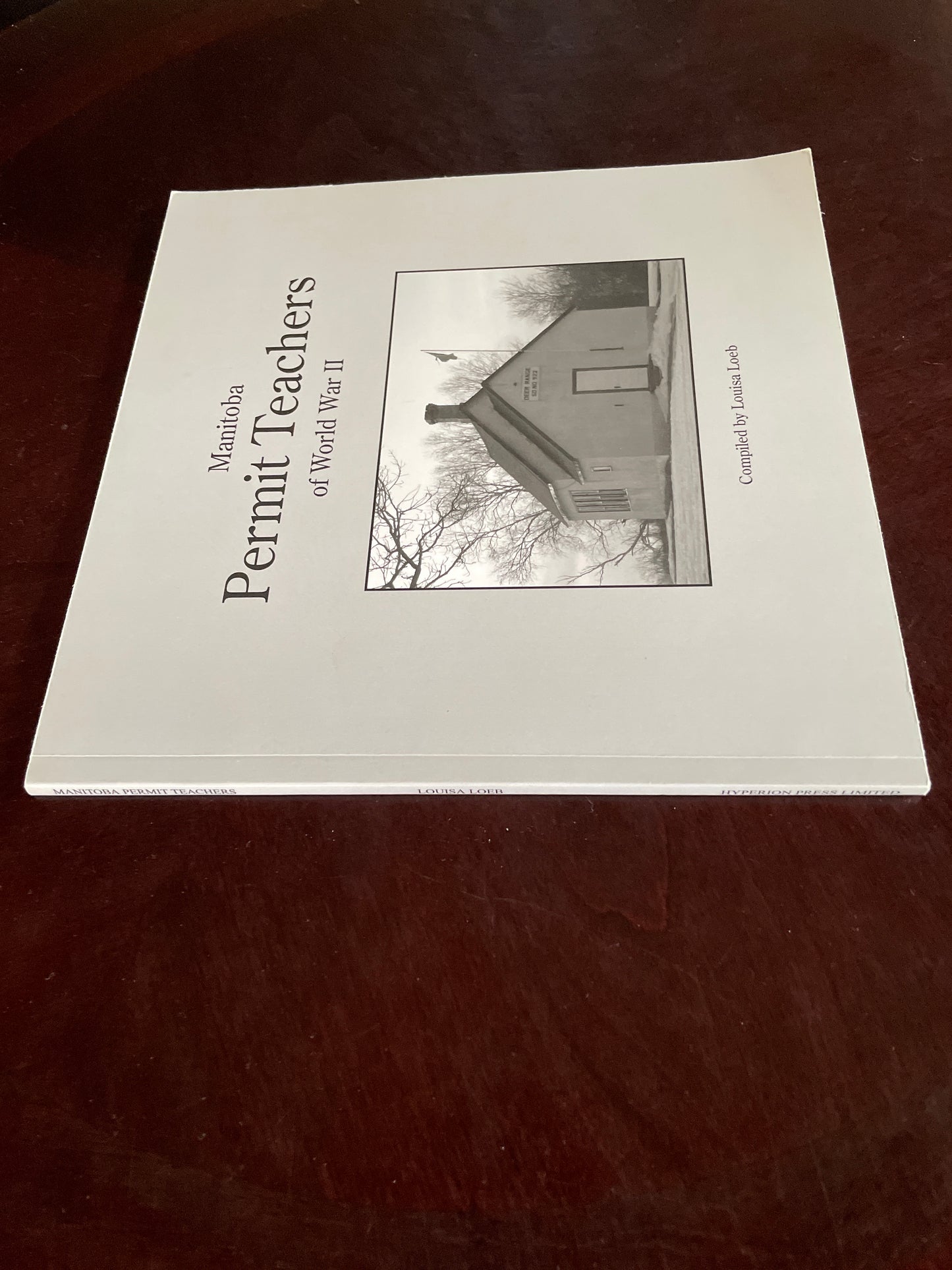 Manitoba Permit Teachers of World War II - Loeb, Louisa