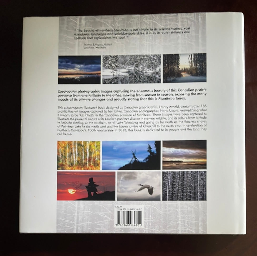 Up North: Manitoba's Last Frontier (Signed) - Arnold, Hans