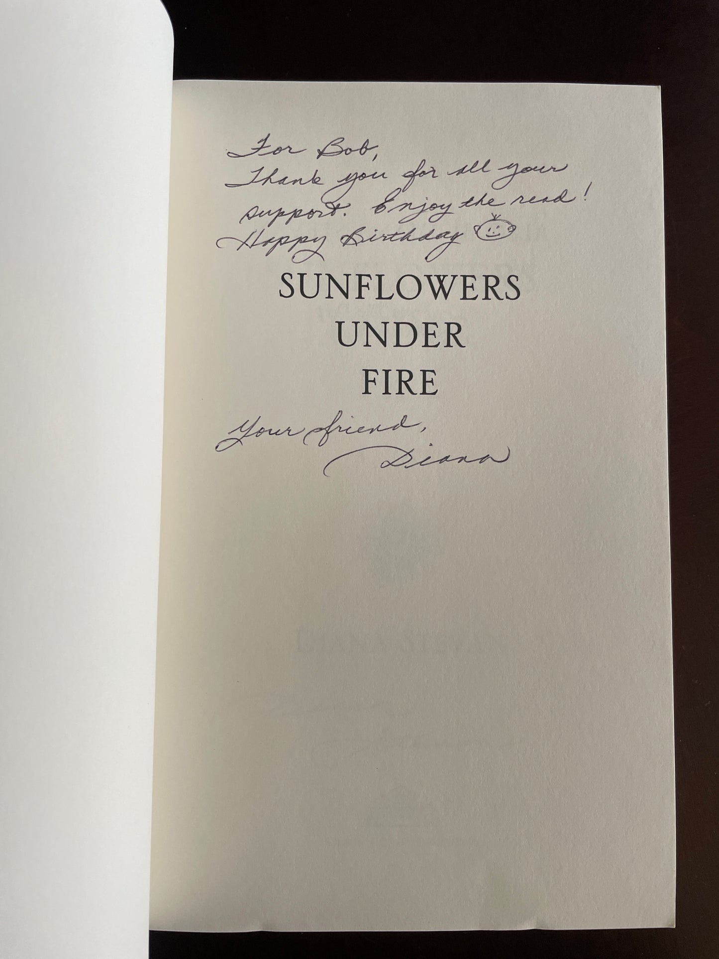 Sunflowers Under Fire (Signed) - Stevan, Diana