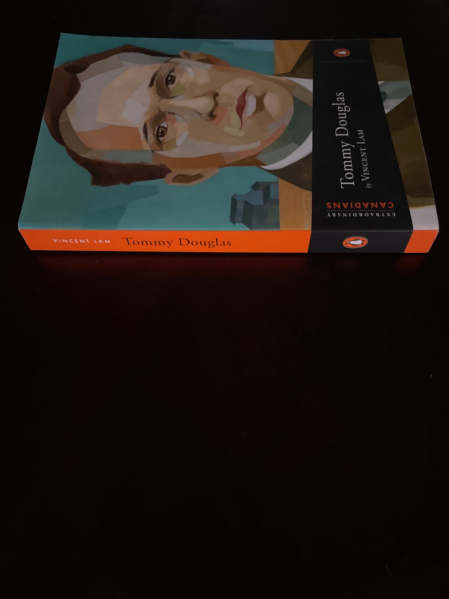 Tommy Douglas (Extraordinary Canadians) - Lam, Vincent