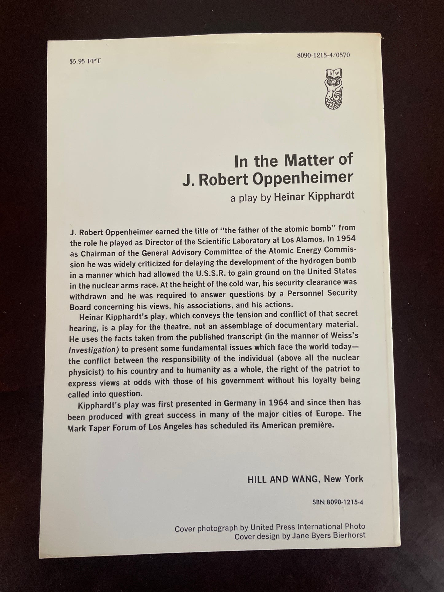 In the Matter of J. Robert Oppenheimer: A Play - Kipphardt, Heinar