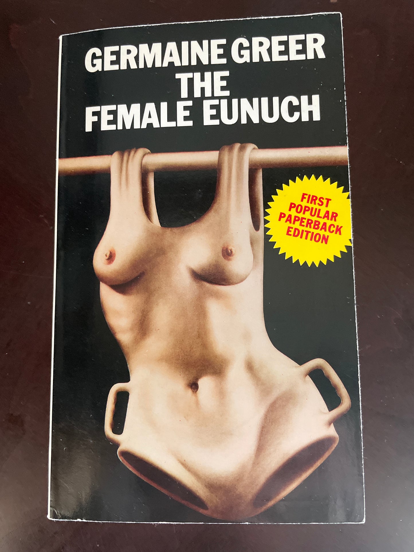 The Female Eunuch - Greer, Germaine