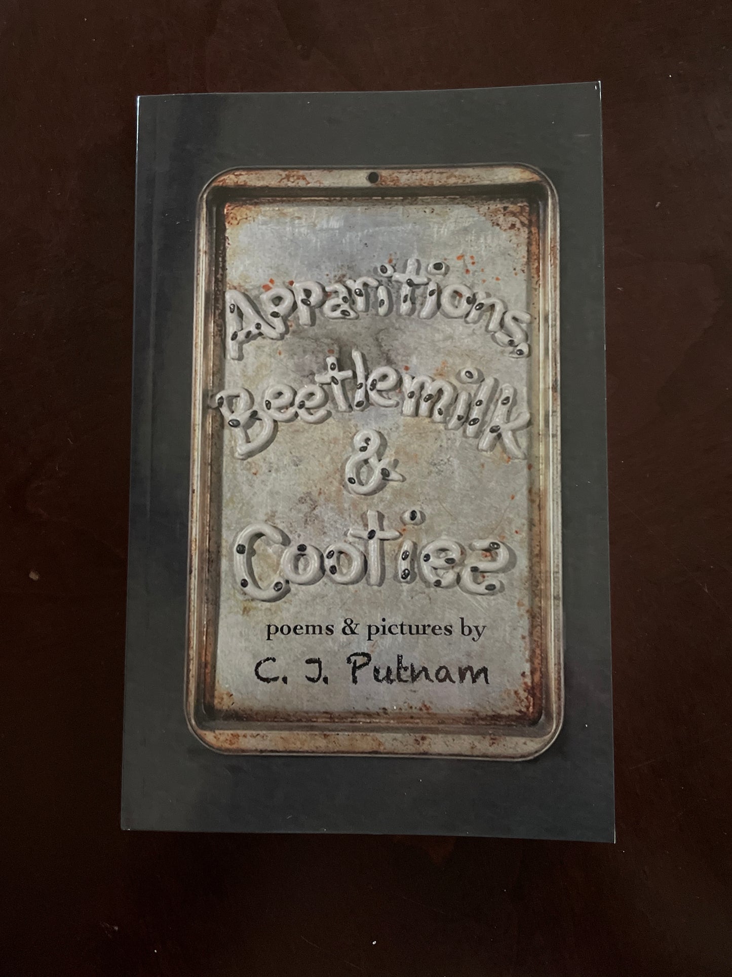 Apparitions, Beetlemilk & Cooties - Putnam, C.J.