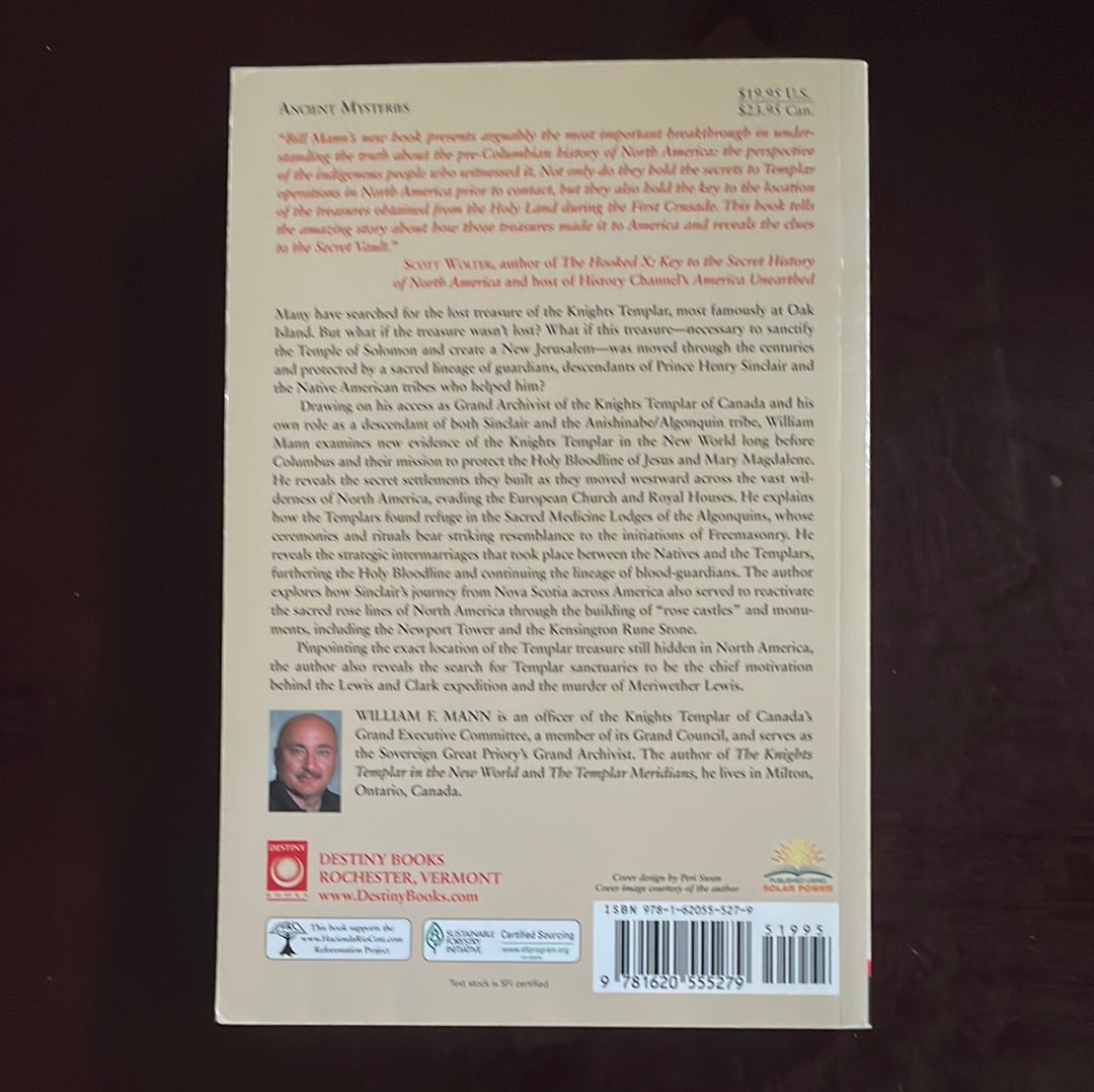 Templar Sanctuaries in North America: Sacred Bloodlines and Secret Treasures - Mann, William F.