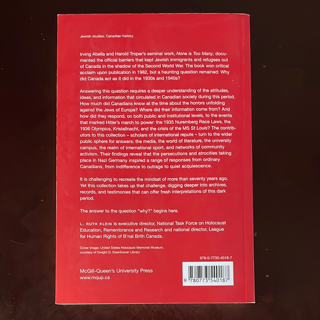 Nazi Germany, Canadian Responses: Confronting Antisemitism in the Shadow of War - Klein, L. Ruth