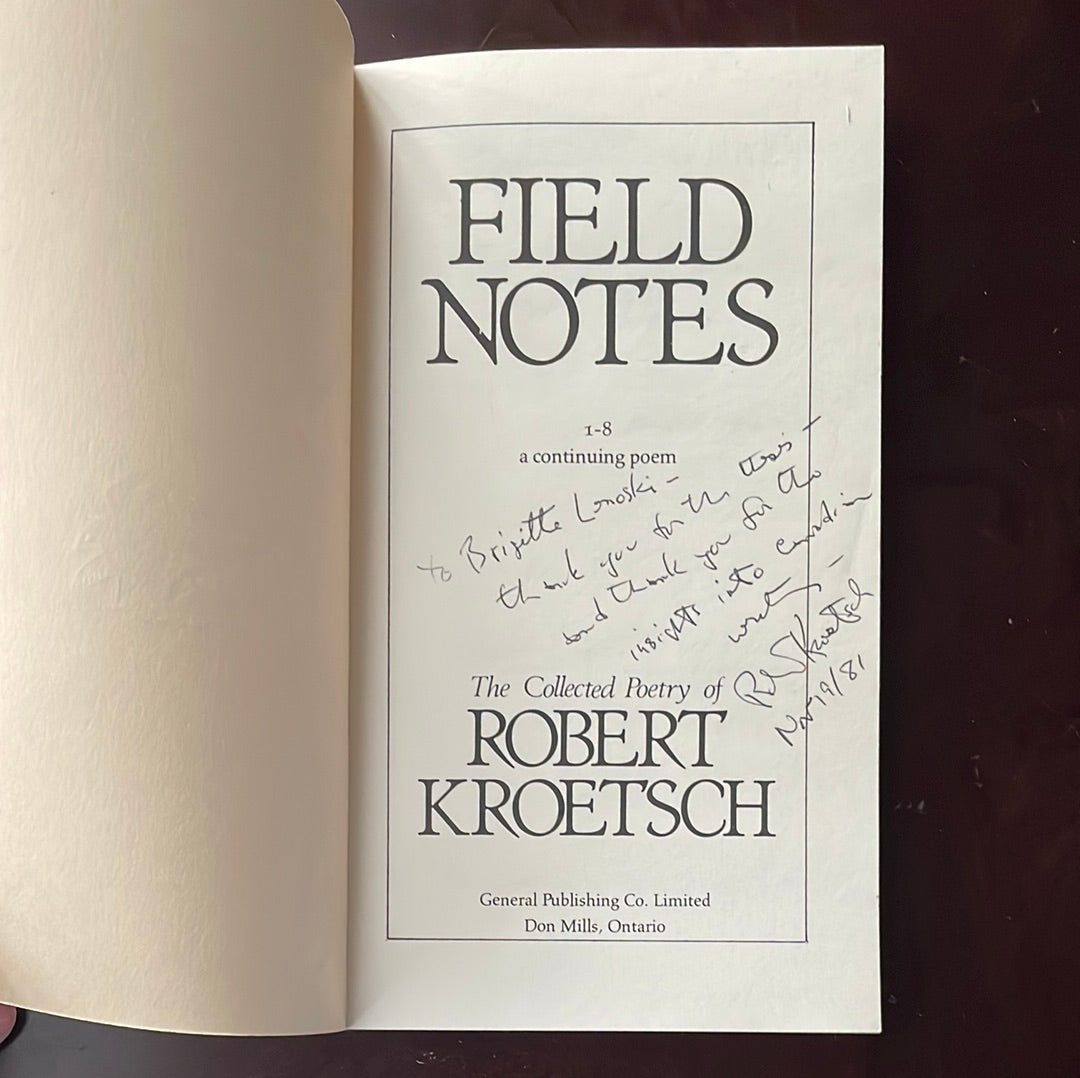 Field Notes: The Collected Poetry of Robert Kroetsch - Kroetsch, Robert